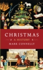 Christmas : A History - Book