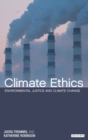 Climate Ethics : Environmental Justice and Climate Change - Book