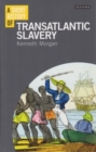 A Short History of Transatlantic Slavery - Book