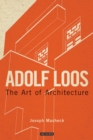 Adolf Loos : The Art of Architecture - Book