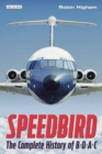 Speedbird : The Complete History of BOAC - Book