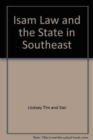 ISAM LAW AND THE STATE IN SOUTHEAST - Book