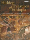 Hidden Treasures of Ethiopia : A Guide to the Remote Churches of an Ancient Land - Book