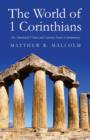The World of 1 Corinthians : An Annotated Visual and Literary Source-Commentary - eBook
