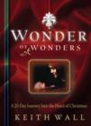 Wonder of Wonders : A 25 Day Journey Into the Heart of Christmas - eBook