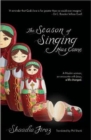 The Season of Singing Has Come : A Muslim Woman, an Encounter with Jesus, a Life Changed - Book