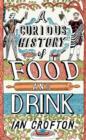 A Curious History of Food and Drink - eBook