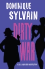 Dirty War : A Lola and Ingrid Investigation - Book