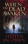 When the Dead Awaken - Book