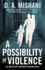 A Possibility of Violence : An Inspector Avraham Avraham Novel - Book