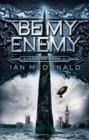 Be My Enemy : Book 2 of the Everness Series - eBook