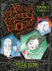 Frightfully Friendly Ghosties Collection : 3 Spooky Stories in 1 - eBook