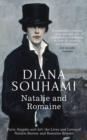 Natalie and Romaine : The Lives and Loves of Natalie Barney and Romaine Brooks - eBook