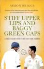 Stiff Upper Lips & Baggy Green Caps : A Sledger's History of the Ashes - eBook