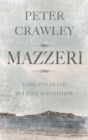 Mazzeri : Love and Death in Light and Shadow. A novel of Corsica - Book