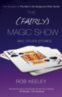 The (Fairly) Magic Show and Other Stories - eBook