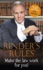 Rinder's Rules : Make the Law Work For You! - Book
