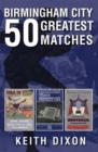 Birmingham City 50 Greatest Matches - Book