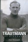 Trautmann the Biography - Book