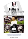 Fulham FC: The Complete Record 1879-2007 - Book