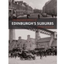 The Illustrated History of Edinburgh's Suburbs - Book