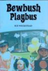 Bewbush Playbus - Book