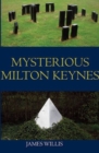 Mysterious Milton Keynes - Book