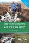 Derbyshire's High Peak Air Crash Sites - Southern Region - Book