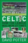 Celtic FC - How The League Was Won - 49 times - Book
