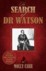 In Search of Doctor Watson - Book