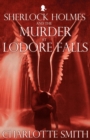 Sherlock Holmes and the Murder at Lodore Falls - Book