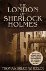 The London of Sherlock Holmes - eBook