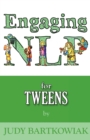 NLP for Tweens (Engaging NLP) : Volume two - Book
