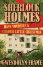 Sherlock Holmes: Have Yourself a Chaotic Little Christmas - Book