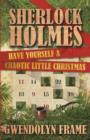 Sherlock Holmes Have Yourself a Chaotic Little Christmas - eBook