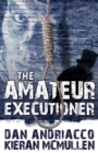 The Amateur Executioner:  Enoch Hale Meets Sherlock Holmes - Book