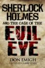 Sherlock Holmes and The Case of The Evil Eye - eBook