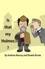 Is That My Holmes? - eBook