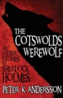The Cotswolds Werewolf and Other Stories of Sherlock Holmes - Book