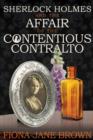 Sherlock Holmes and The Affair of The Contentious Contralto - eBook