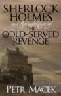 Sherlock Holmes and the Adventure of the Cold-Served Revenge - Book