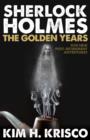 Sherlock Holmes: The Golden Years : A Collection of Five New Post-Retirement Adventures - Book