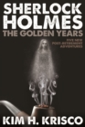 Sherlock Holmes the Golden Years : Five New Post-retirement Adventures - eBook