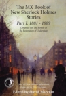 The MX Book of New Sherlock Holmes Stories: 1881 to 1889 : Part I - Book
