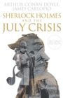 Sherlock Holmes and the July Crisis - Book