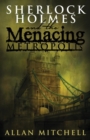 Sherlock Holmes and the Menacing Metropolis - Book