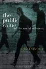 The Public Value of the Social Sciences : An Interpretive Essay - Book