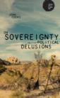 On Sovereignty and Other Political Delusions - Book