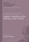 Philoponus: Against Aristotle on the Eternity of the World - Book