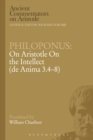 Philoponus: On Aristotle On the Intellect (de Anima 3.4-8) - Book